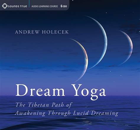 Download Dreaming Yourself Awake Lucid Dreaming And Tibetan Dream Yoga For Insight And Transformation 