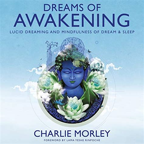 Read Dreams Of Awakening Lucid Dreaming And Mindfulness Of Dream And Sleep 