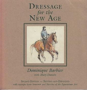 Read Dressage For The New Age Revised And Expanded 