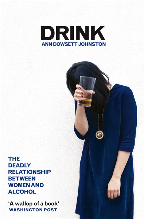 Full Download Drink The Deadly Relationship Between Women And Alcohol 