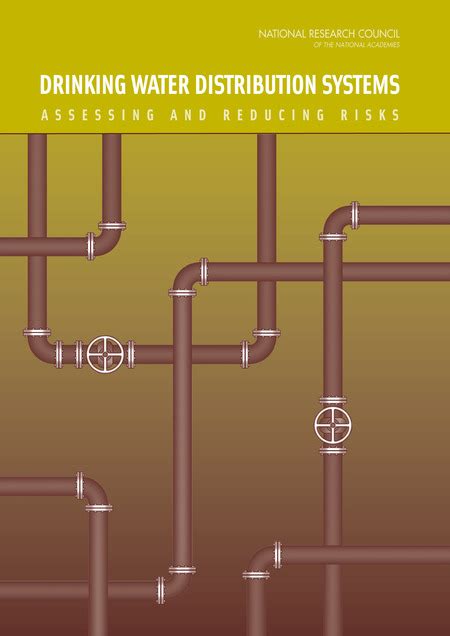 Drinking Water Distribution Systems Assessing And Reducing Risks