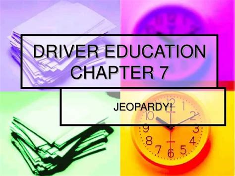 Driver Education Chapter 7 Powerpoint Ppt