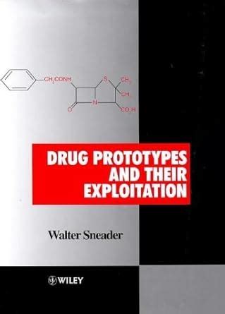 drug prototypes and their exploitation