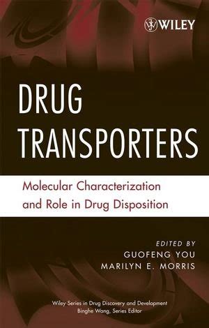 Full Download Drug Transporters Molecular Characterization And Role In Drug Disposition Wiley Series In Drug Discovery And Development 