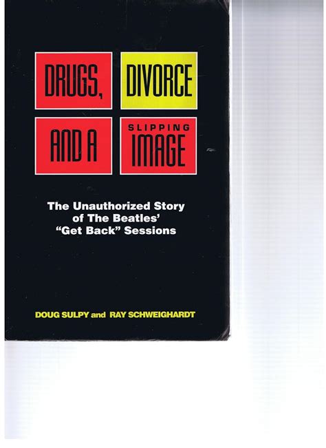 Download Drugs Divorce And A Slipping Image The Complete Unauthorized Story Of The Beatles Get Back Sessions 