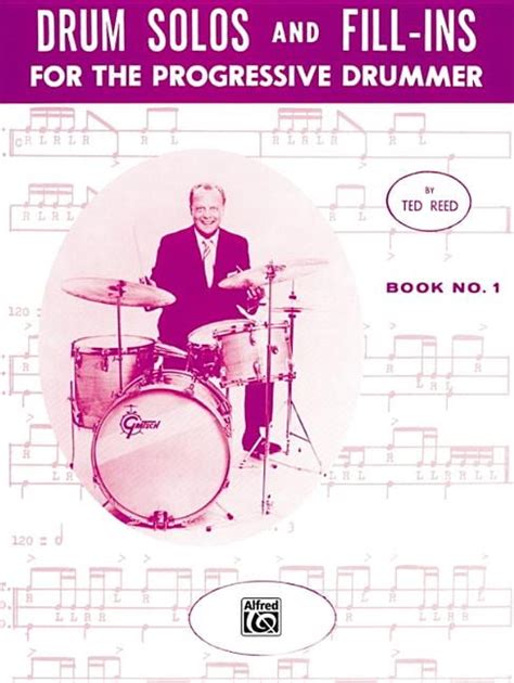 Read Online Drum Solos And Fill Ins For The Progressive Drummer Bk 1 Ted Reed Publications 