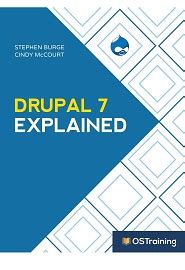 Full Download Drupal 7 Explained 