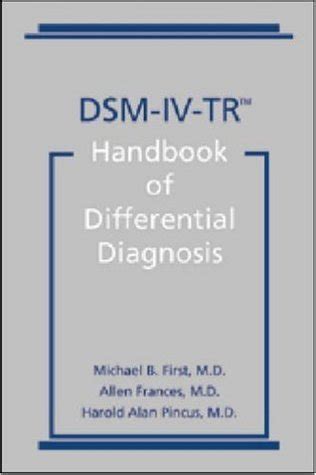 Read Online Dsm Iv Tr Handbook Of Differential Diagnosis 