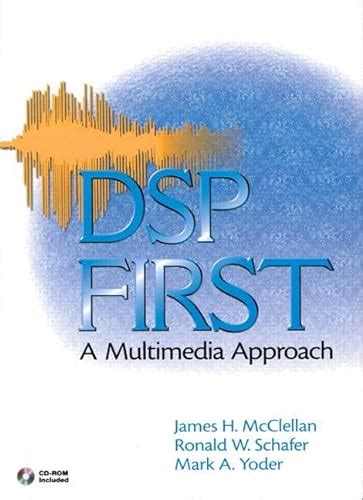 Read Dsp First A Multimedia Approach Solution Manual 