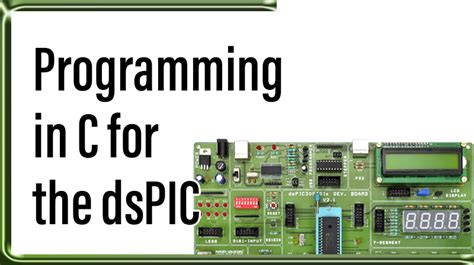 Dspic Microcontroller C Programming