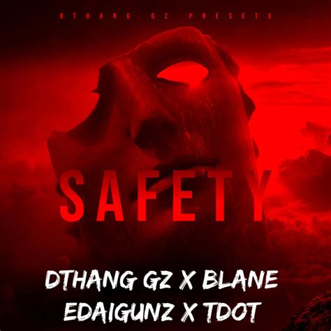 Dthang safety