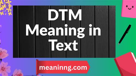 Dtm Meaning In Text