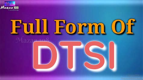 Dtsi Full Form
