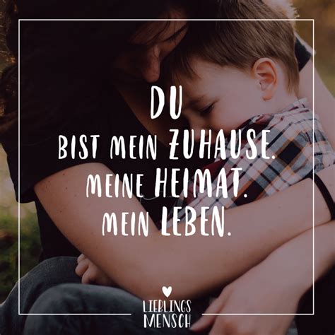 du bist mein zuhause zitate