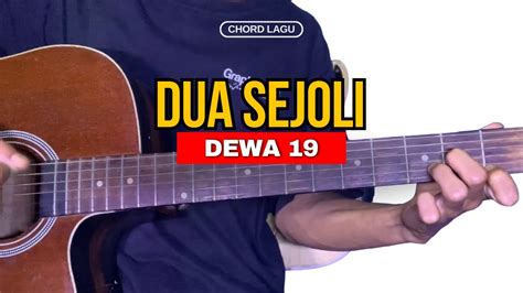 DUA SEJOLI CHORD - Kunci Gitar Chord Dewa - Risalah Hati Chord Mudah