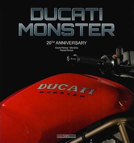 Download Ducati Monster 20Th Anniversary Ediz Italiana E Inglese 