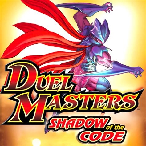 Duel Masters Shadow Of The Code Walkthrough Ign