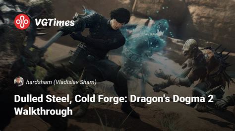 Dulled Steel Cold Forge Walkthrough