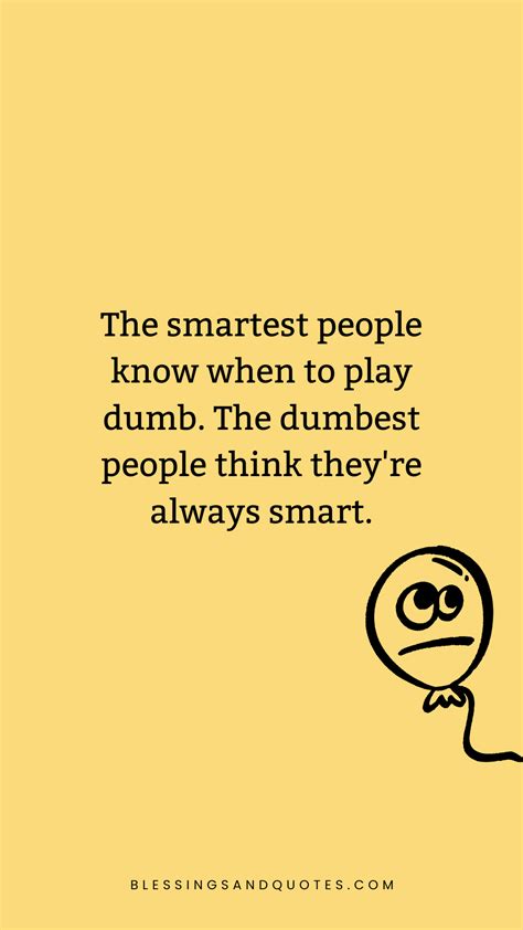 Dumb As Quotes