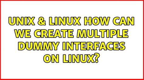 dummy interface on linux - Unix & Linux Stack Exchange