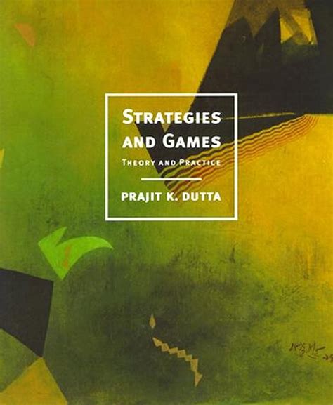 Read Online Dutta Strategies And Games Solutions 