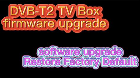 dvb-t2 software upgrade download | SmartBox 2 VNPT Technology