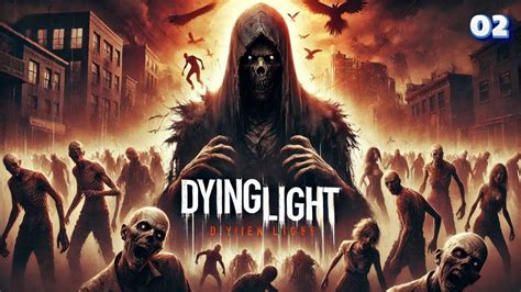 Dying Light 100 Walkthrough