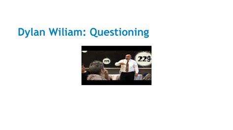 dylan william effective questioning techniques powerpoint