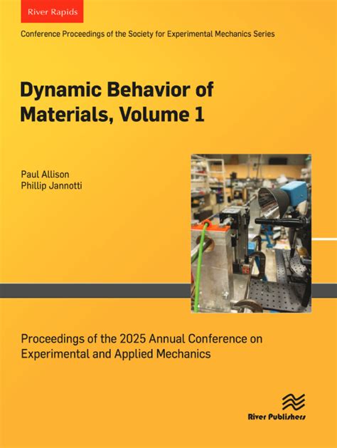 Dynamic Behavior Of Materials Vol 1 Proceedings Of The 2011 Annual Conference On Experimental And