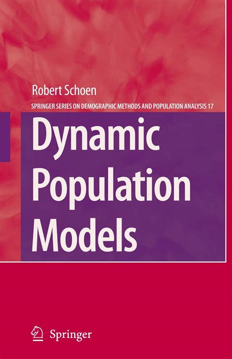 Dynamic Population Models The Springer Series On Demographic Methods And Population Analysis