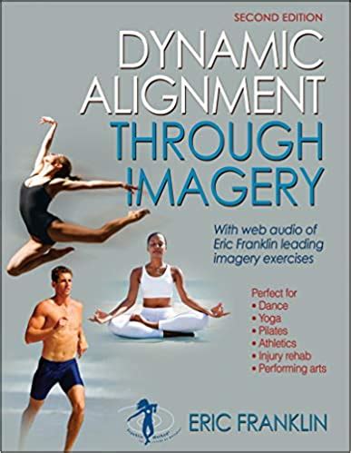 Read Online Dynamic Alignment Through Imagery Second Edition 