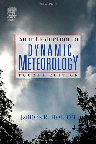 Read Dynamic Meteorology Holton Solutions 4Th 