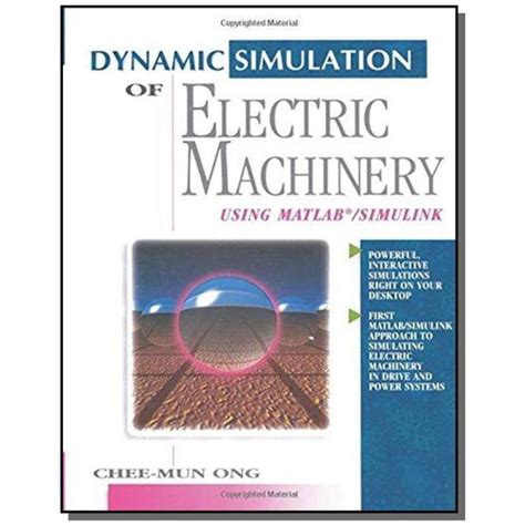 Full Download Dynamic Simulations Of Electric Machinery Using Matlab Simulink 