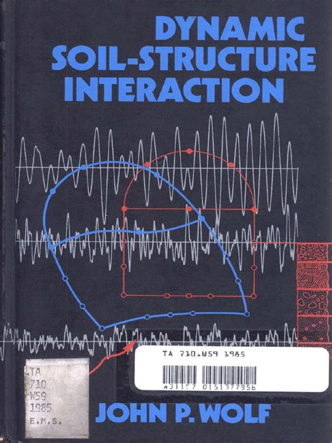Dynamics Soil Structure Interaction Wolf