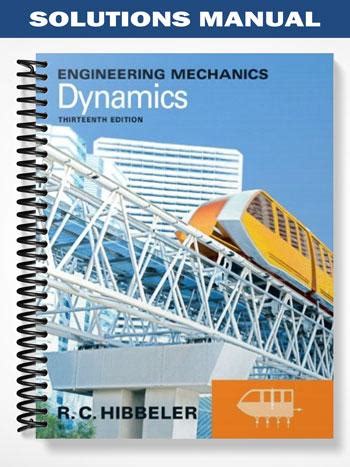 Dynamics Solutions Manual 13th Edition