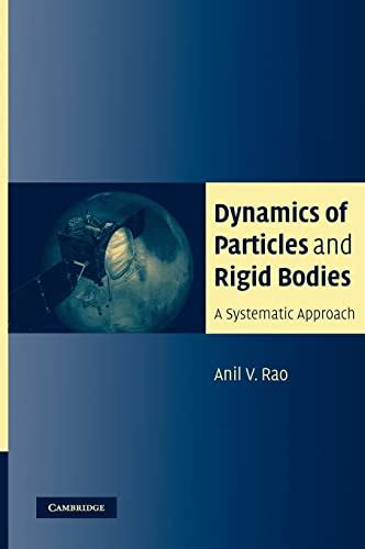 Read Dynamics Of Particles And Rigid Bodies A Systematic Approach 