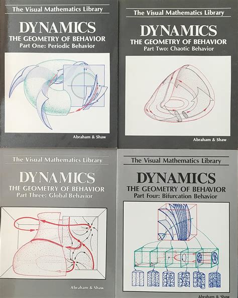 Read Online Dynamics The Geometry Of Behavior 4 Volume Set Periodic Behavior Chaotic Behavior Global Behavior Bifurcation Behavior The Visual Mathematics Library 