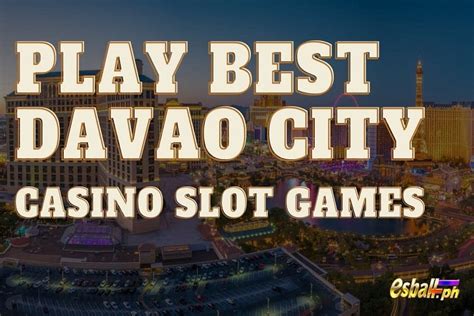 e games casino in davao city cvpk belgium