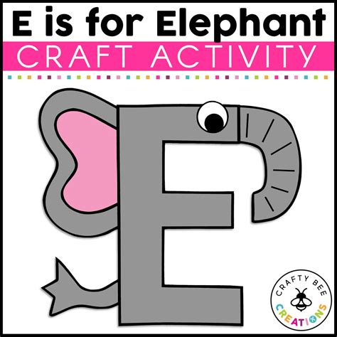 E Is For Elephant Alphabet Craft Steamsational E Is For Elephant - E Is For Elephant