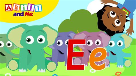 E Is For Elephants Meet Letter E Learn E Is For Elephant - E Is For Elephant