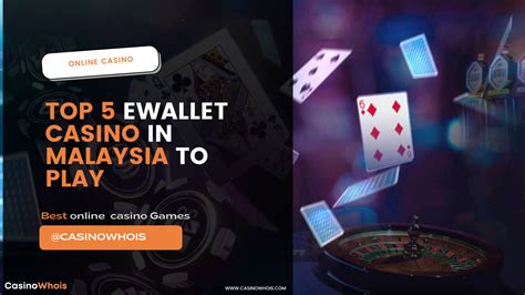 e wallet casino malaysia free credit clxa canada