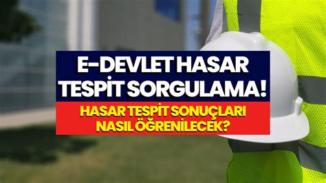 e-DEVLET HASAR TESPİT SORGULAMA EKRANI.