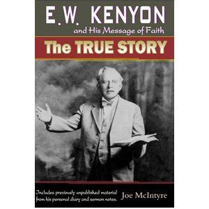 Read E W Kenyon And His Message Of Faith The True Story Download 