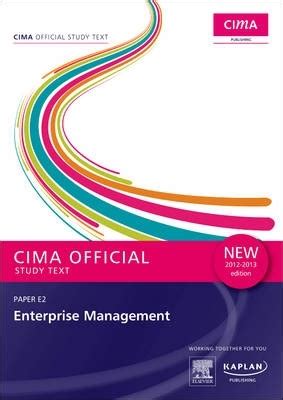 E2 Enterprise Management Study Text Cima Study Text