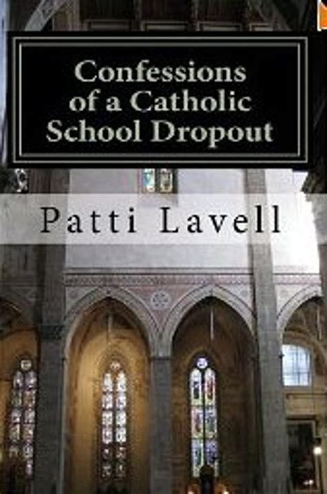 eBook Confessions Of A Catholic School Dropout Full PDF Read