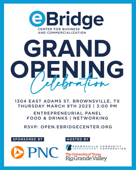 eBridge Center Grand Opening Celebration - Brownsville …