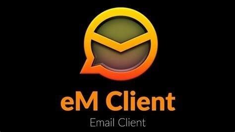 eM Client Pro 8.0.2685.0 Full Crack