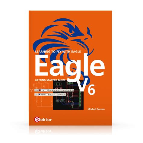 Read Online Eagle V6 Getting Started Guide 