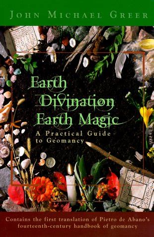 earth divination earth magic a beginners to geomancy