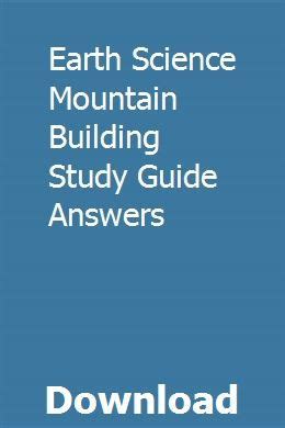 earth science mountain building study guide answers